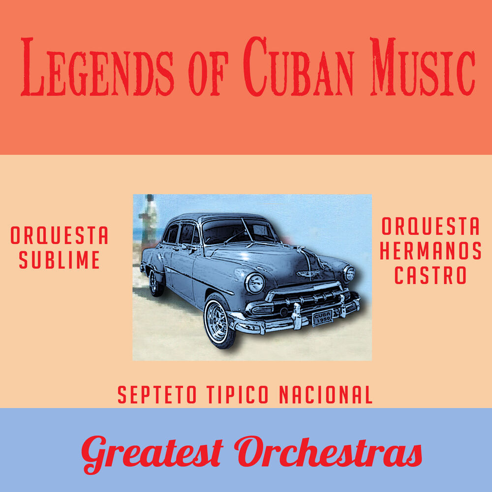 Picture of Legends of Cuban Music: Greatest Orchestras