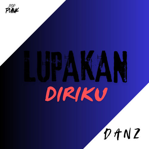 LUPAKAN DIRIKU