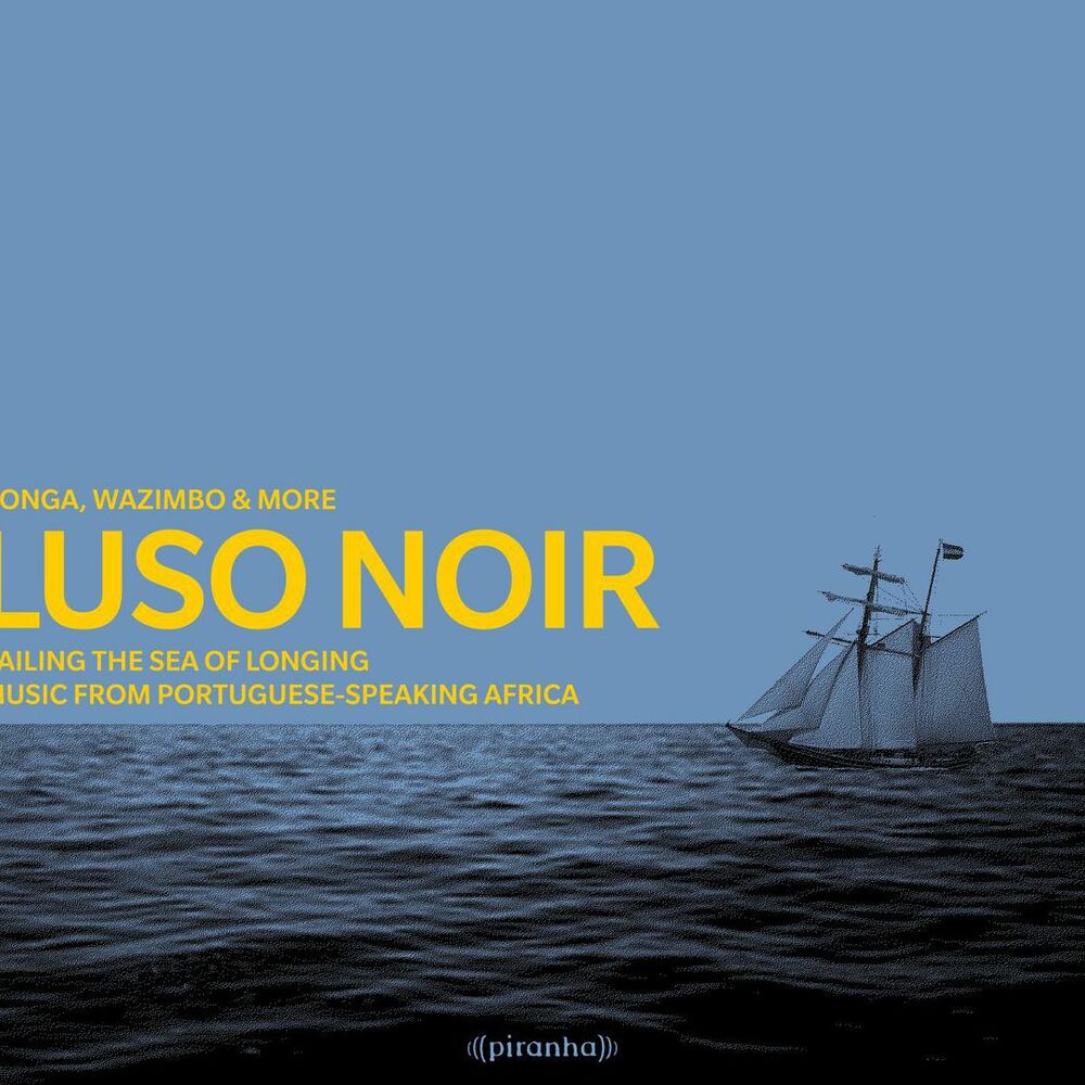 Picture of Luso Noir - Music from Portuguese-Speaking Africa