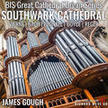 Great Cathedral Organ Series: Southwark Cathedral