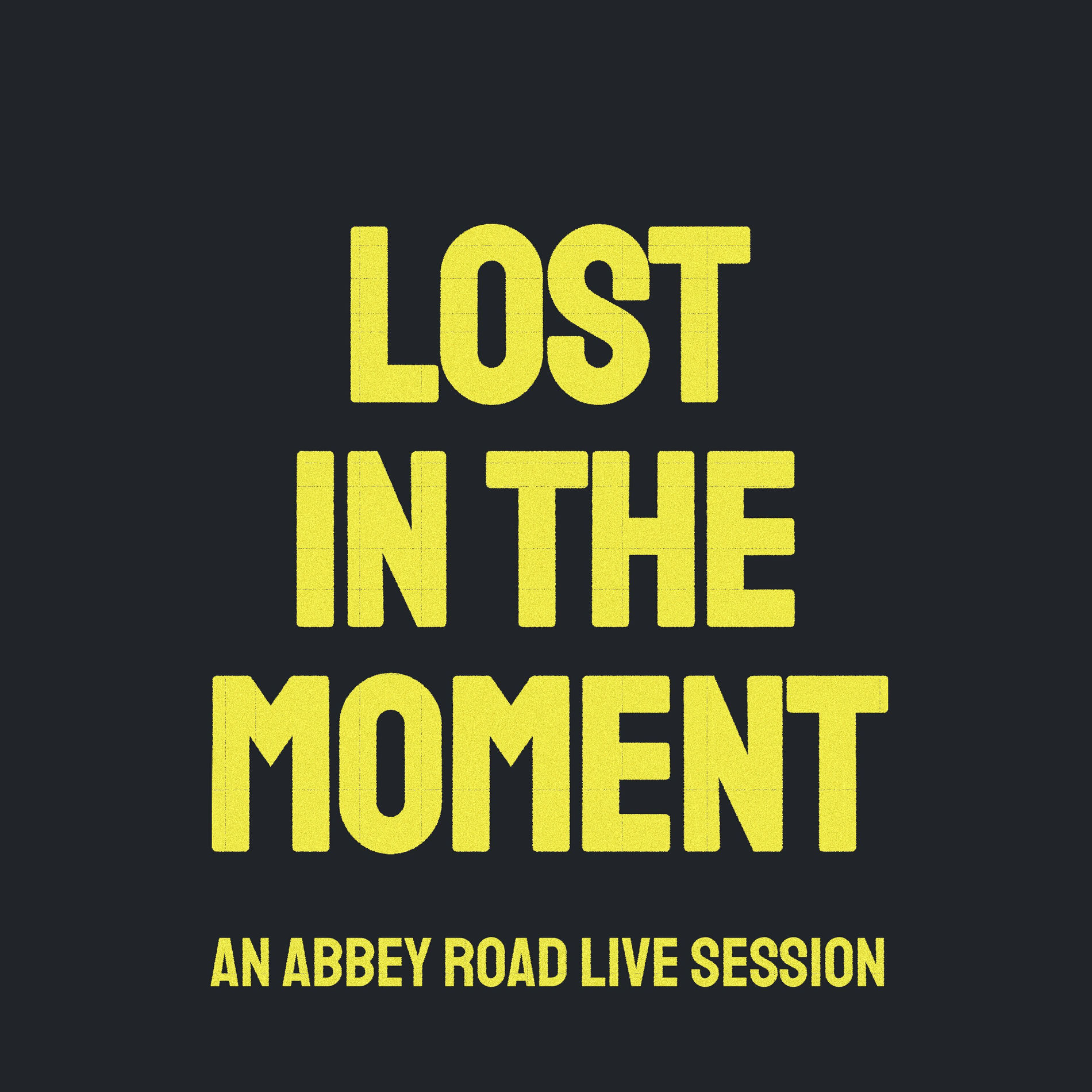 Album cover of Lost in the Moment (An Abbey Road Live Session)