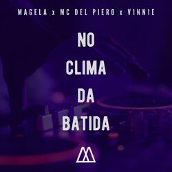 Cover of No Clima da Batida