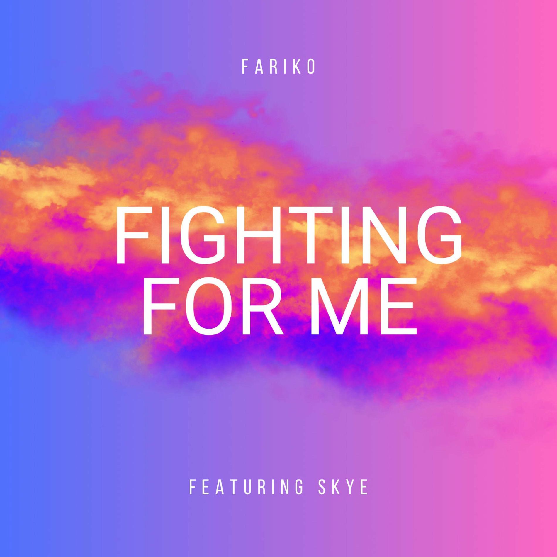Album cover of Fighting For Me (feat. SKYE)