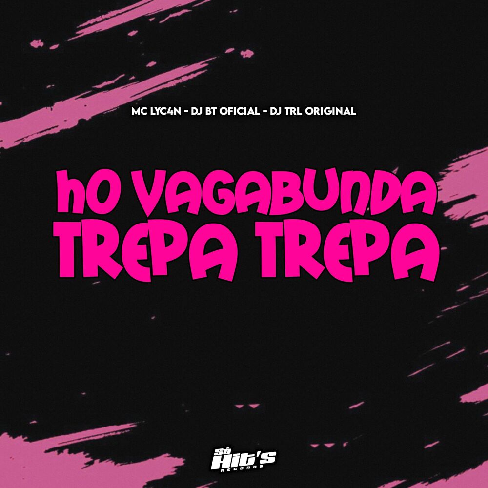 Picture of Ho Vagabunda Trepa Trepa