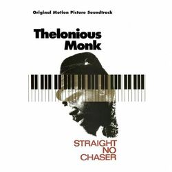 Cover of Straight No Chaser - Original Motion Picture Soundtrack