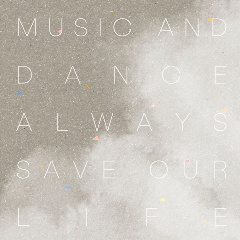 Picture of Music and Dance always Save Our Life