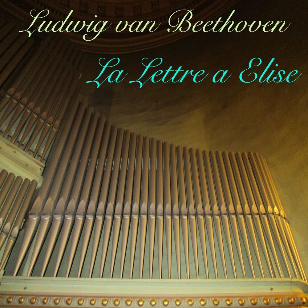Picture of Beethoven: La lettre à Élise, WoO 59 (Orgue dans la nature Version)