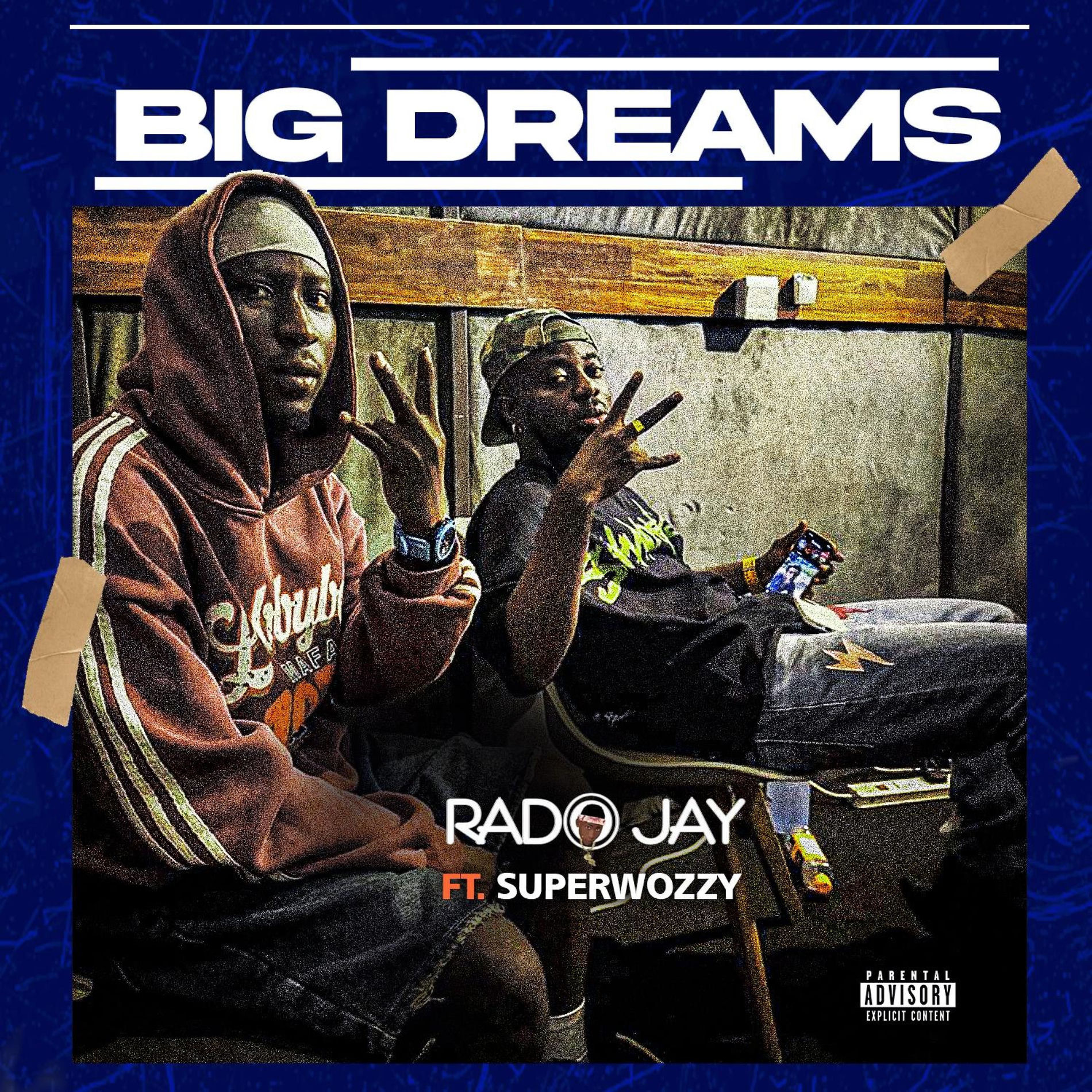 洋楽 BIG DREAMS Rado Jay - Big Dreams (feat. Superwozzy) | Deezer