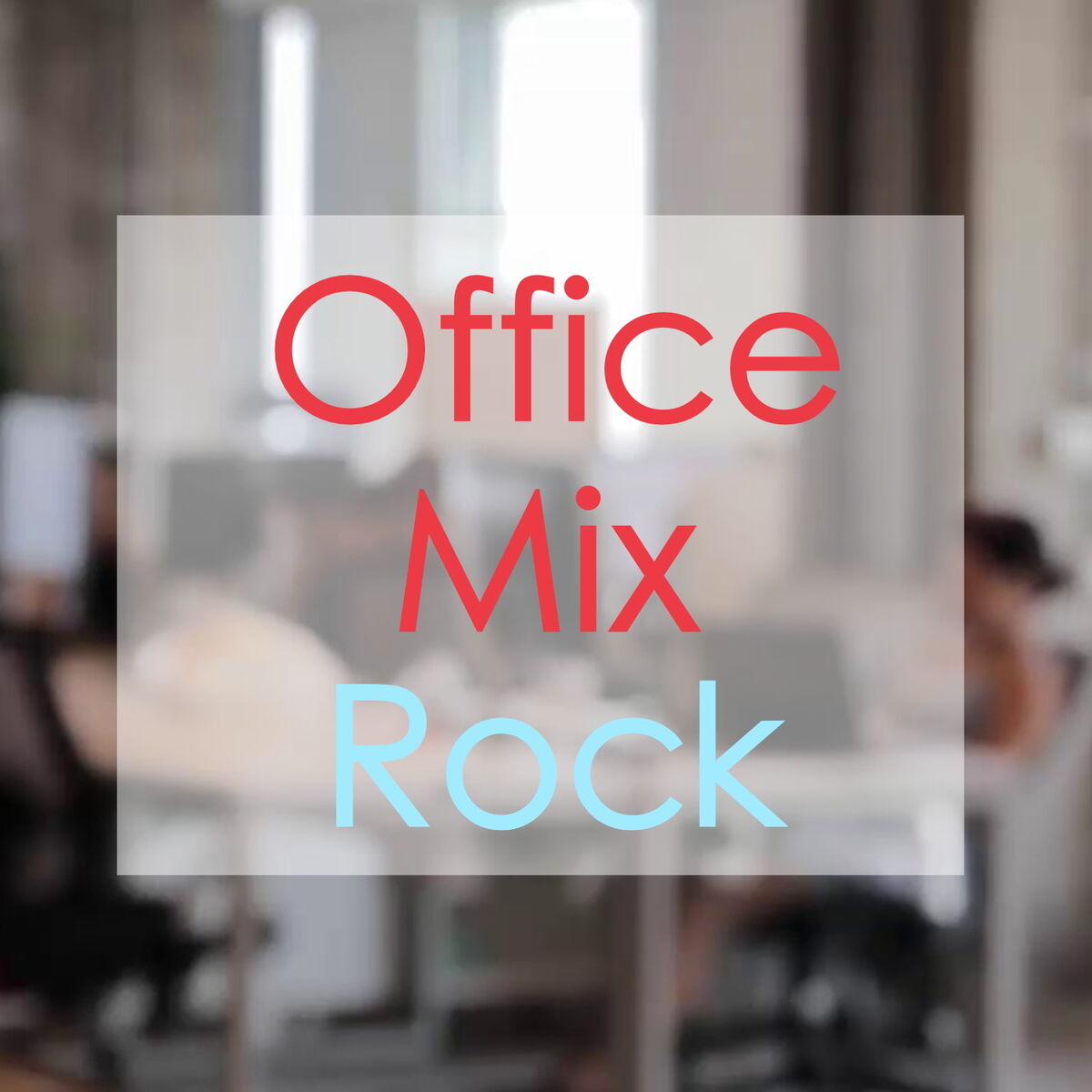 Album cover of Office Mix - Rock