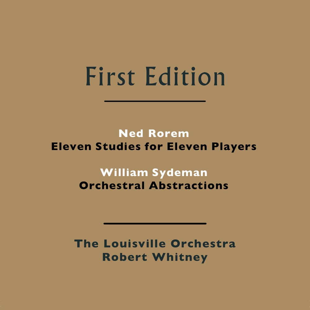 Picture of Ned Rorem: Eleven Studies for Eleven Players - William Sydeman: Orchestral Abstractions