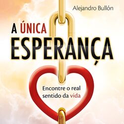 Cover of A Única Esperança