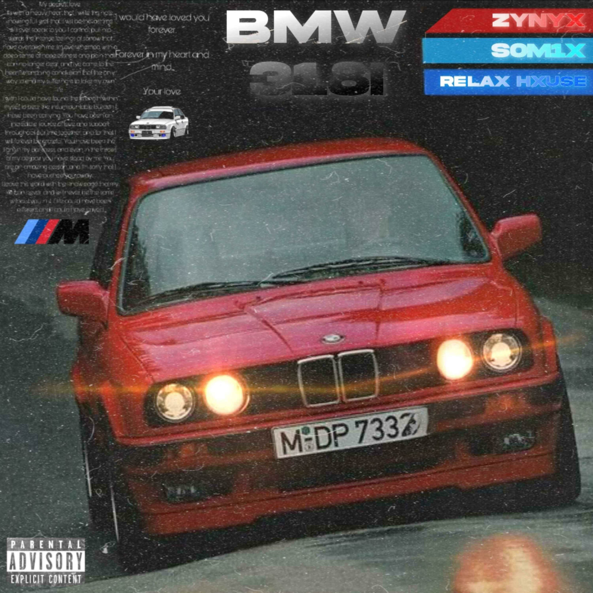 S0M1X - BMW 318i (feat. Zynyx) | Deezer