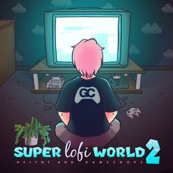 Cover of Super Lofi World 2