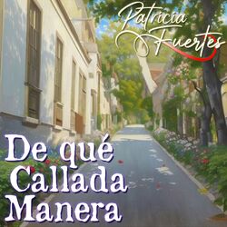 Cover of De Qué Callada Manera