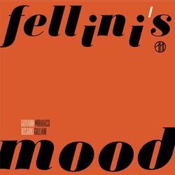Cover of Fellini's Mood
