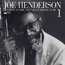 Cover of The State Of The Tenor (Vol. 1 / Live At The Village Vanguard/1985)