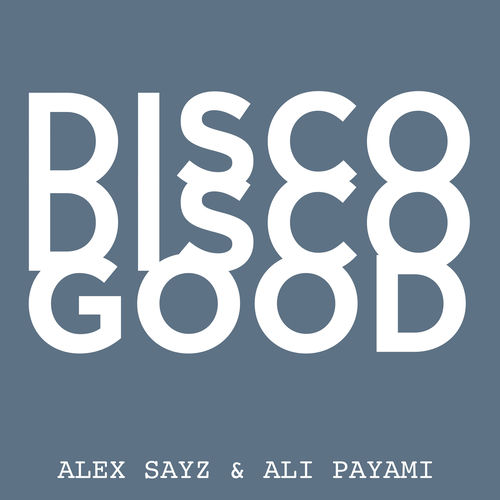 Disco Disco Good