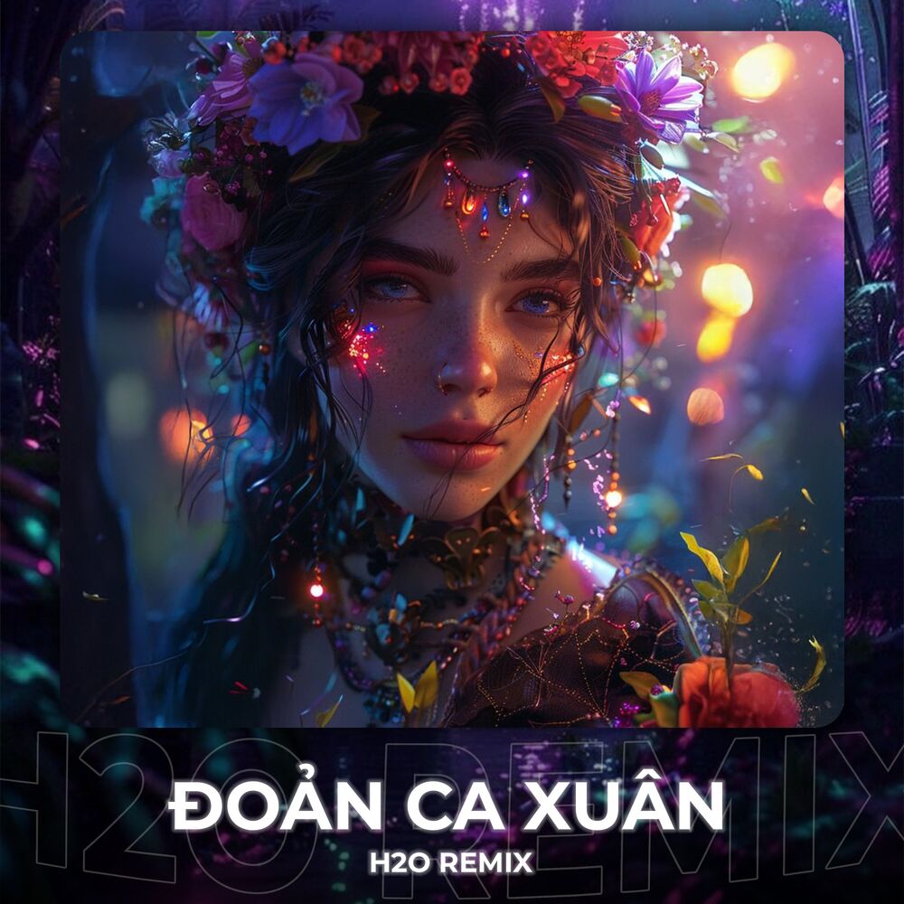 Picture of Đoản Ca Xuân (Remix House)