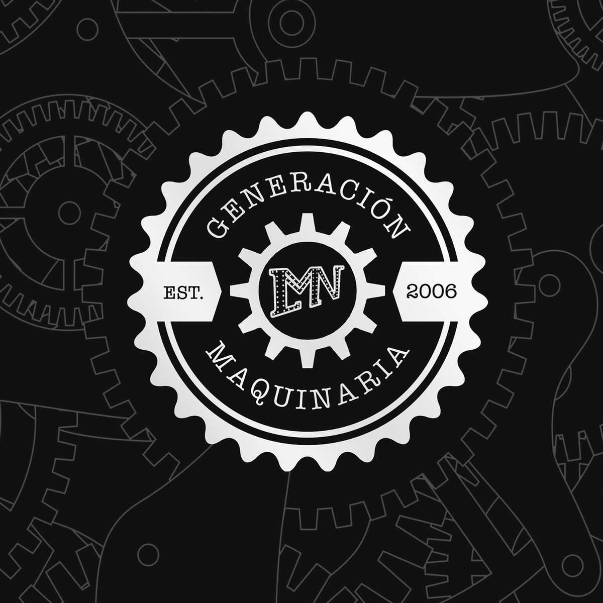 Album cover of Generación Maquinaria Est. 2006