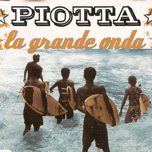 La grande onda by Piotta - 148 BPM & Key N/A