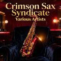 Crimson Sax Syndicate