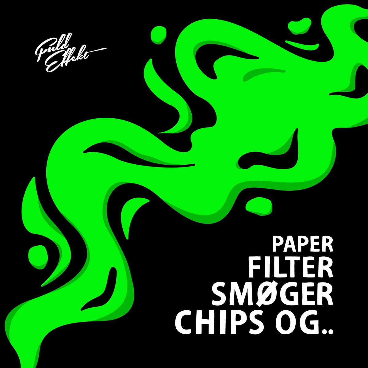 Album cover of Paper, Filter, Smøger, Chips og..