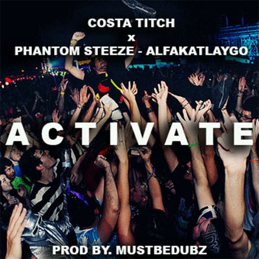 Picture of Activate (feat. Phantom Steeze & Alfakatlaygo)
