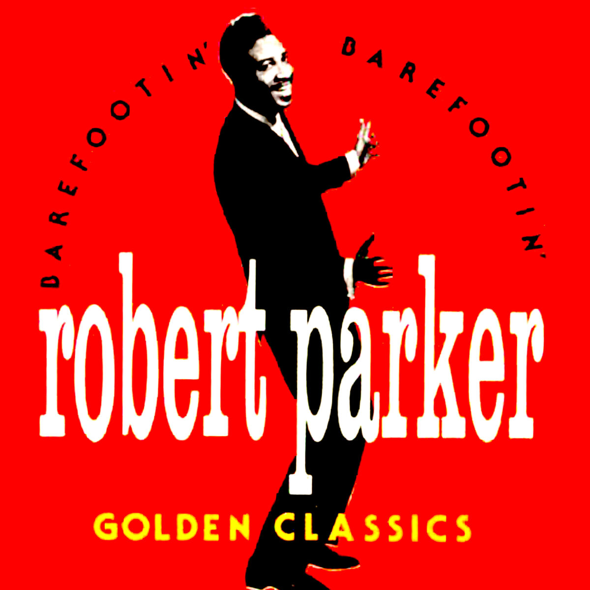 Album cover of Barefootin' - Golden Classics