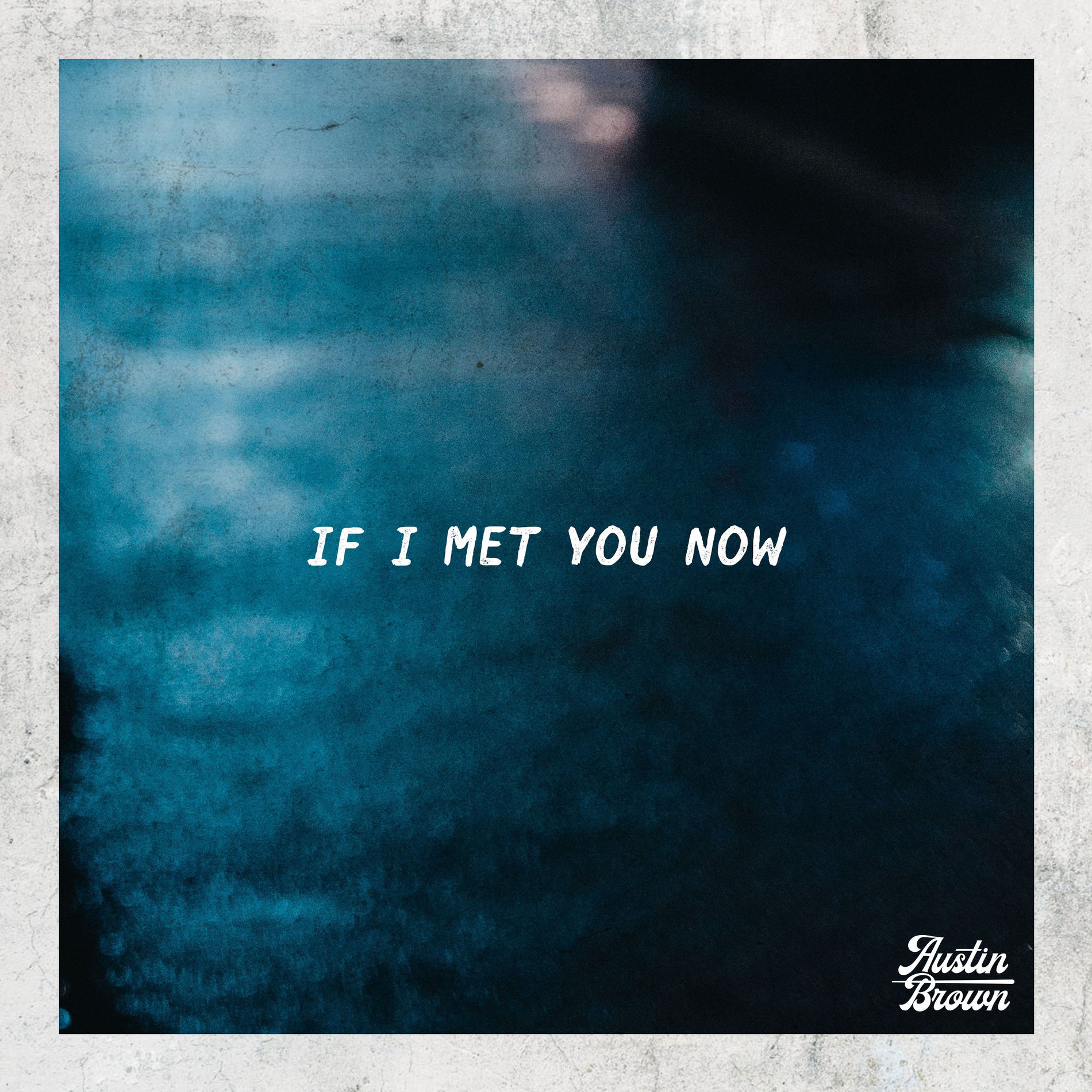 Album cover of If I Met You Now
