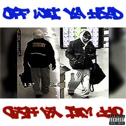 Cover of Off Wit Ya Head (feat. wxrst)