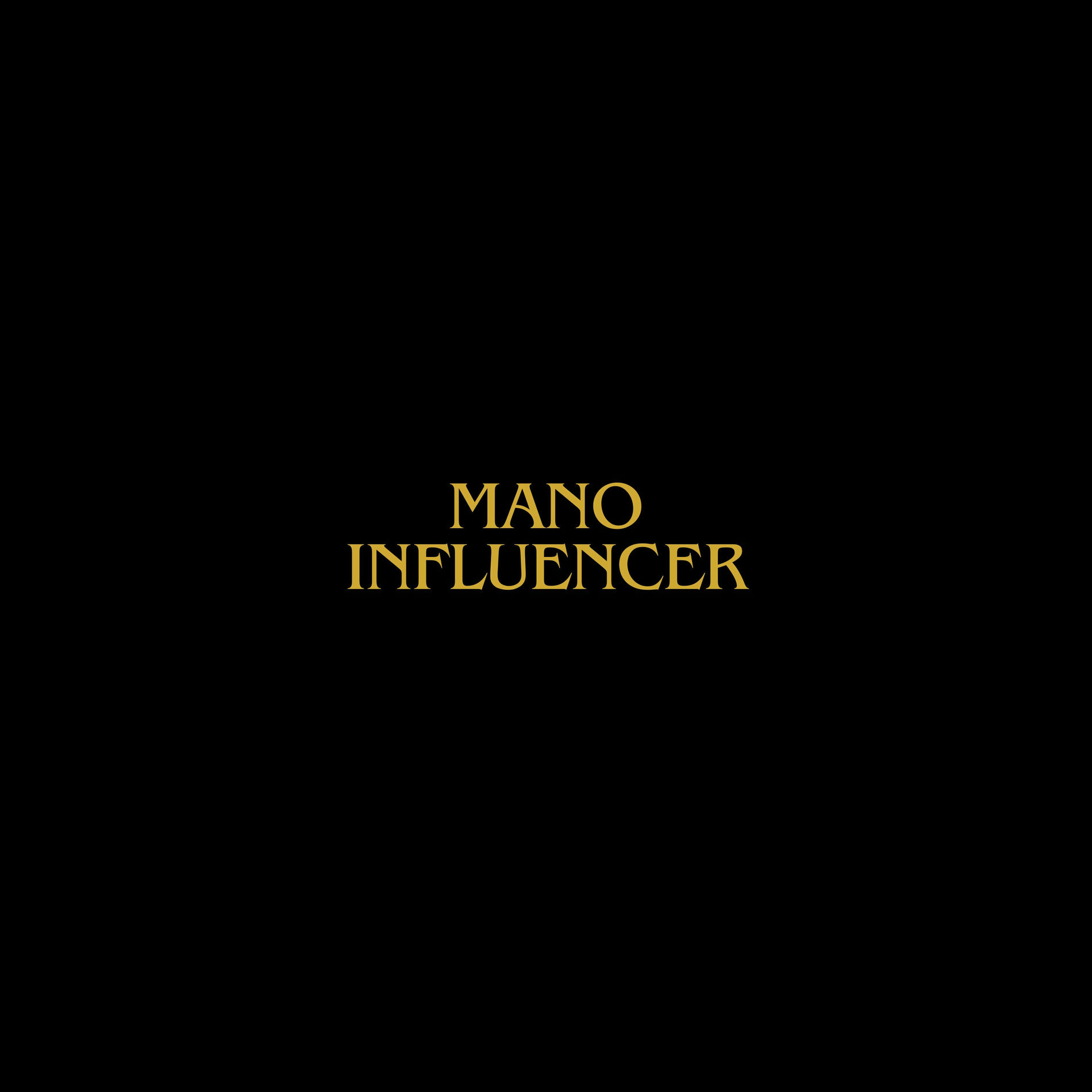 Album cover of Mano Influencer