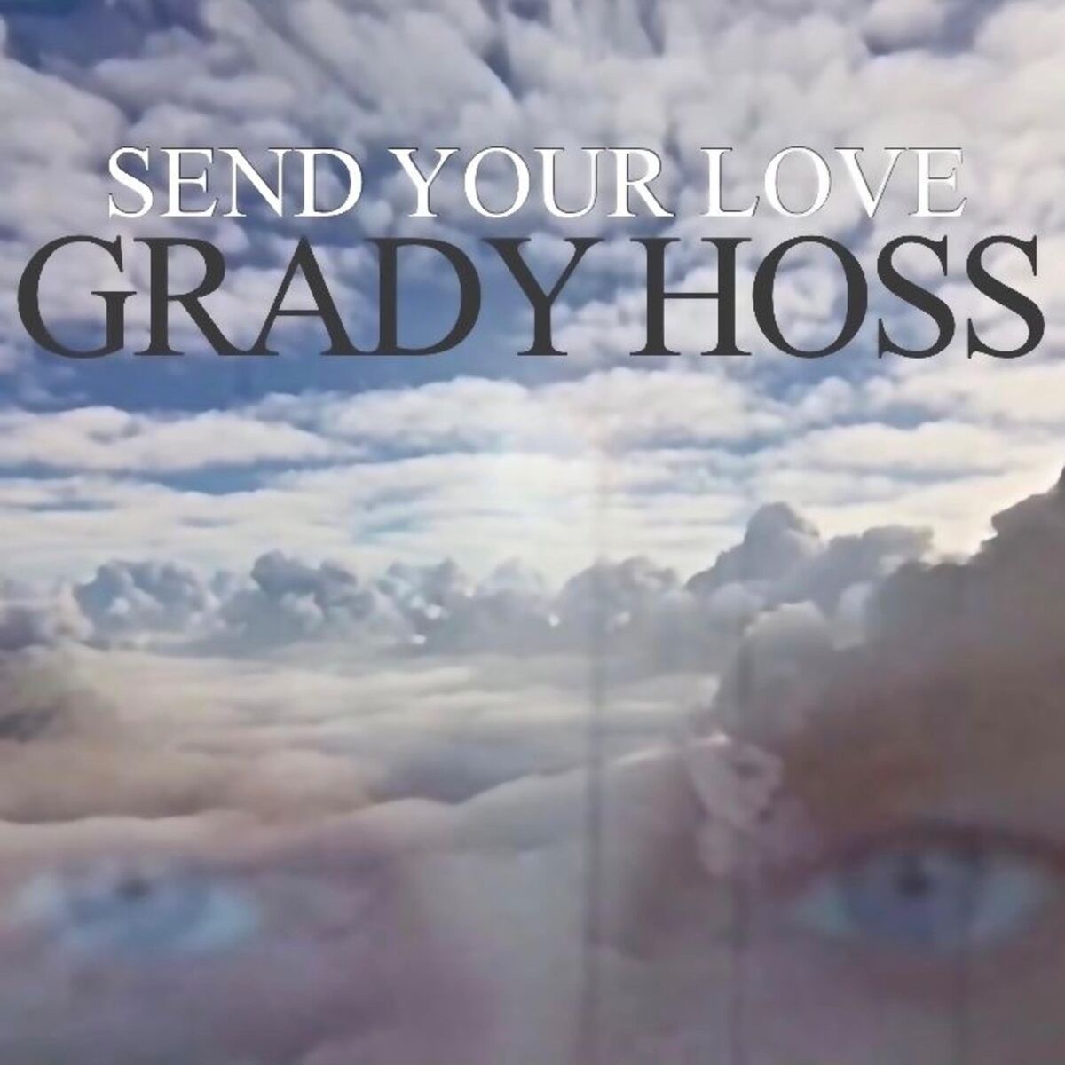 Album cover of Send Your Love