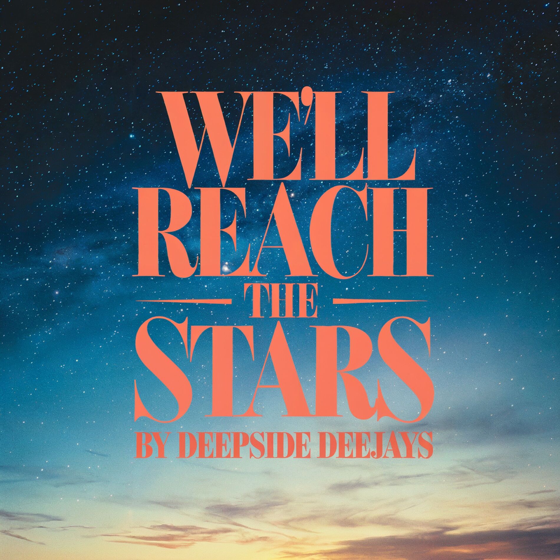 Album cover of We'll Reach the Stars