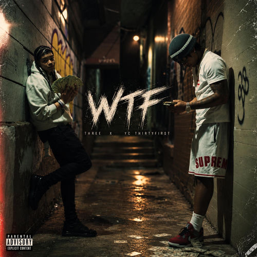 WTF (feat. Yc Thirtyfirst)