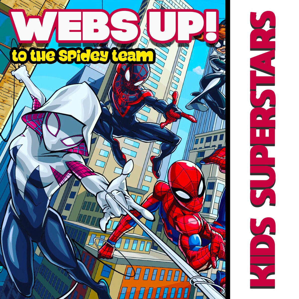 Album cover of Webs Up! To the Spidey Team