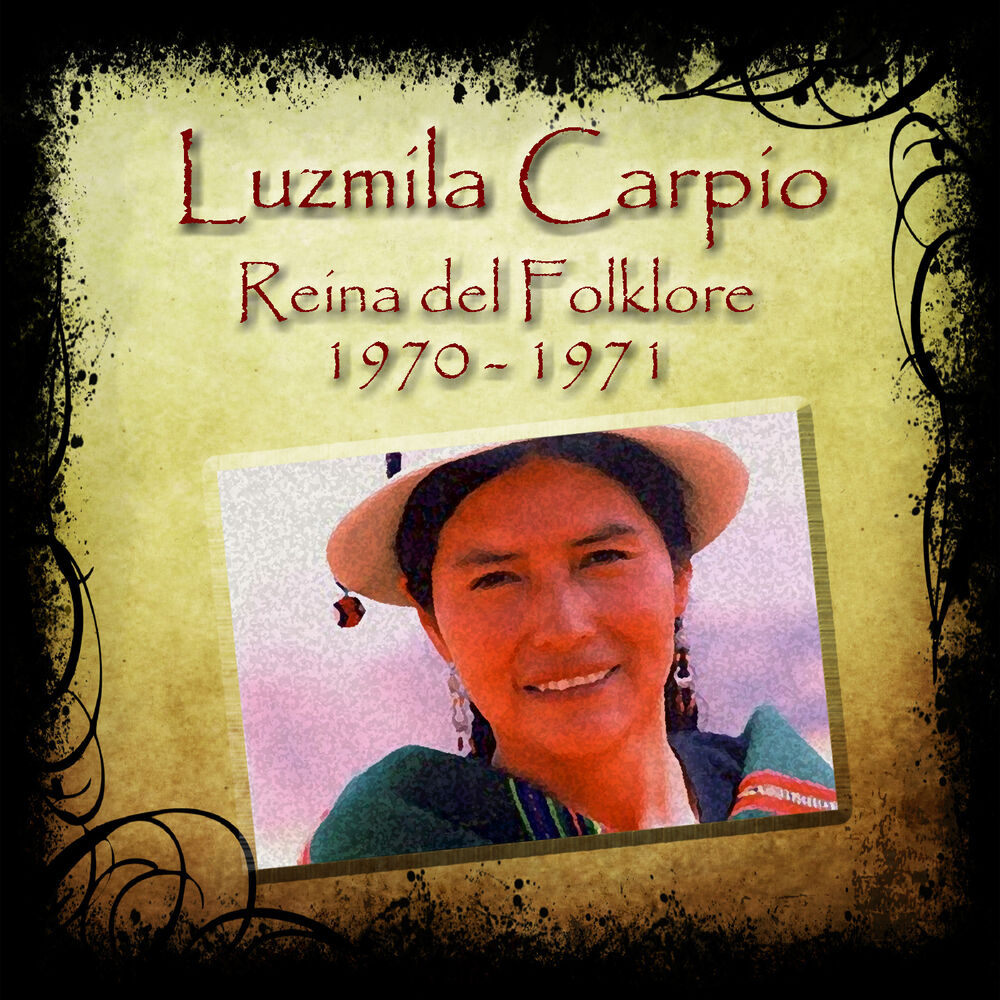 Picture of Luzmila Carpio - Reina del Folklore 1970-1971