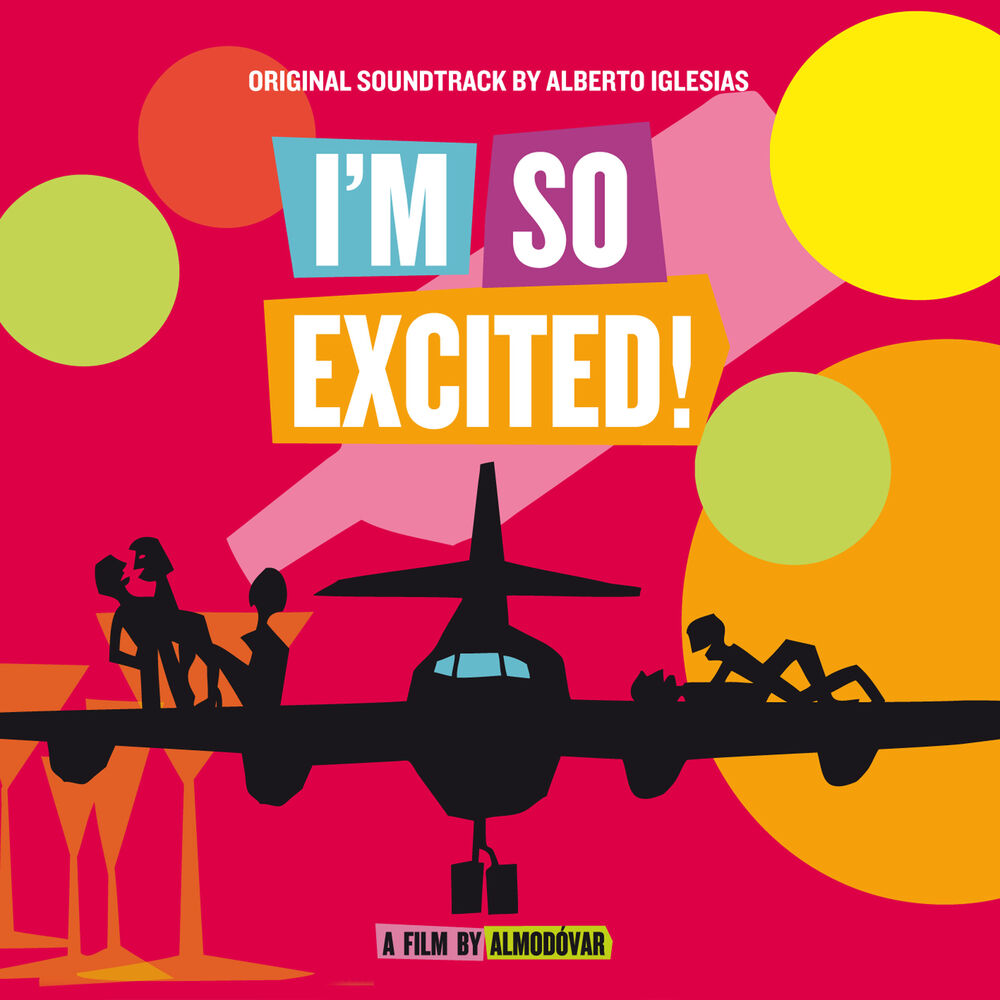 Picture of I'm So Excited! (Original Motion Picture Soundtrack)
