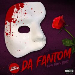 Cover of Da Fantom (Lupah Phaiym Remix)