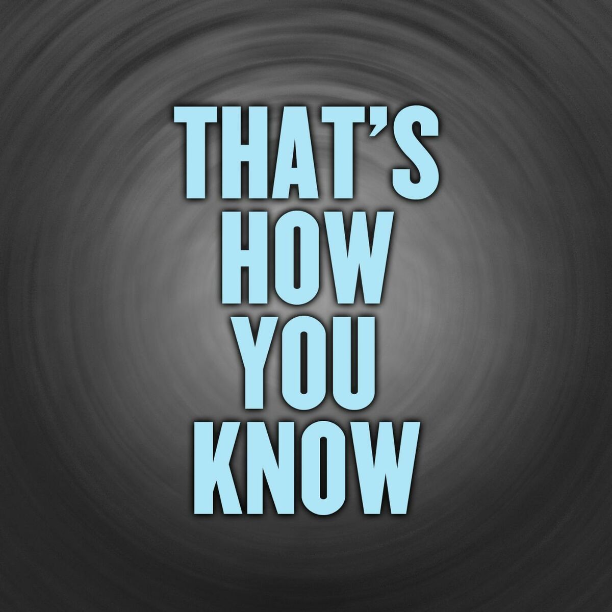 Album cover of Thats How You Know