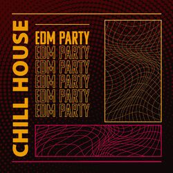 Cover of Chill House EDM Party