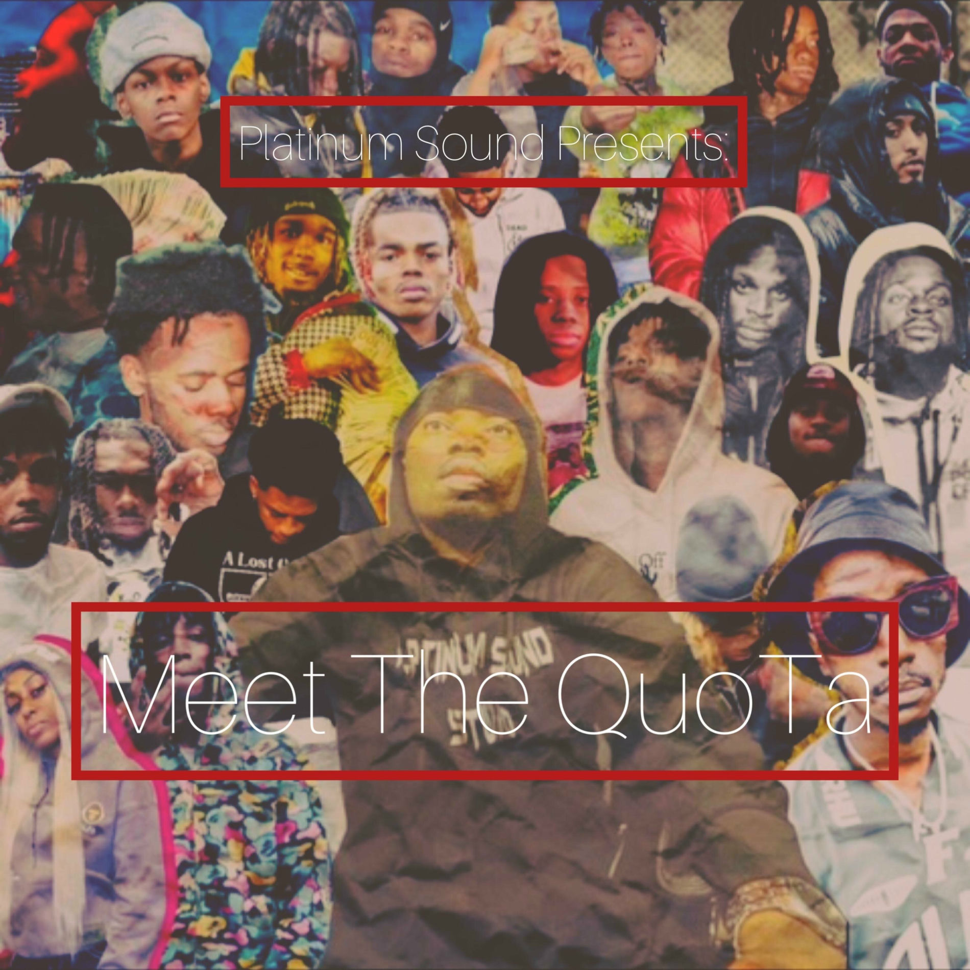 Album cover of Meet The QuoTa, Vol. 1