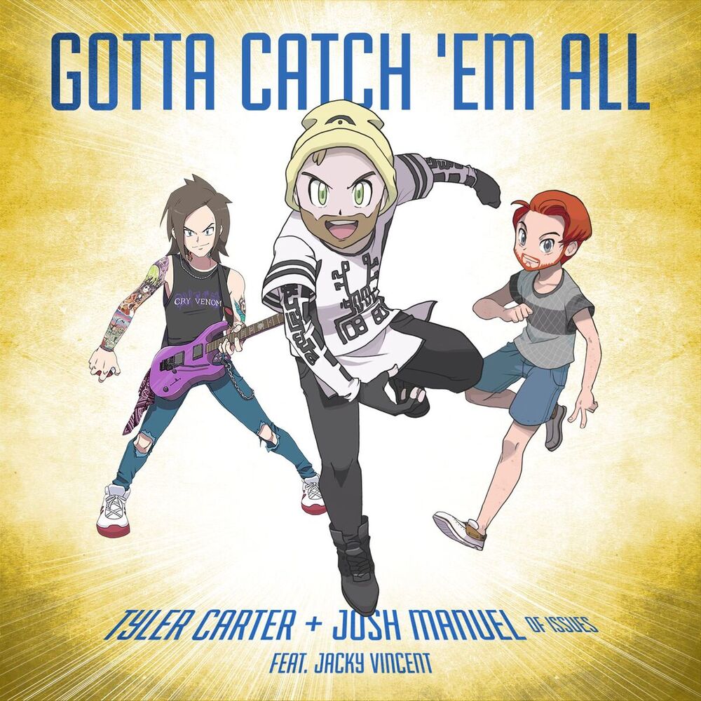 Picture of Gotta Catch 'Em All (feat. Jacky Vincent)