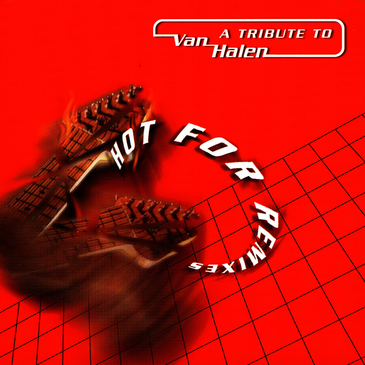 Album cover of Hot For Remix: A Tribute To Van Halen