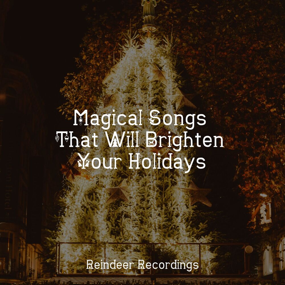 Picture of Magical Songs That Will Brighten Your Holidays