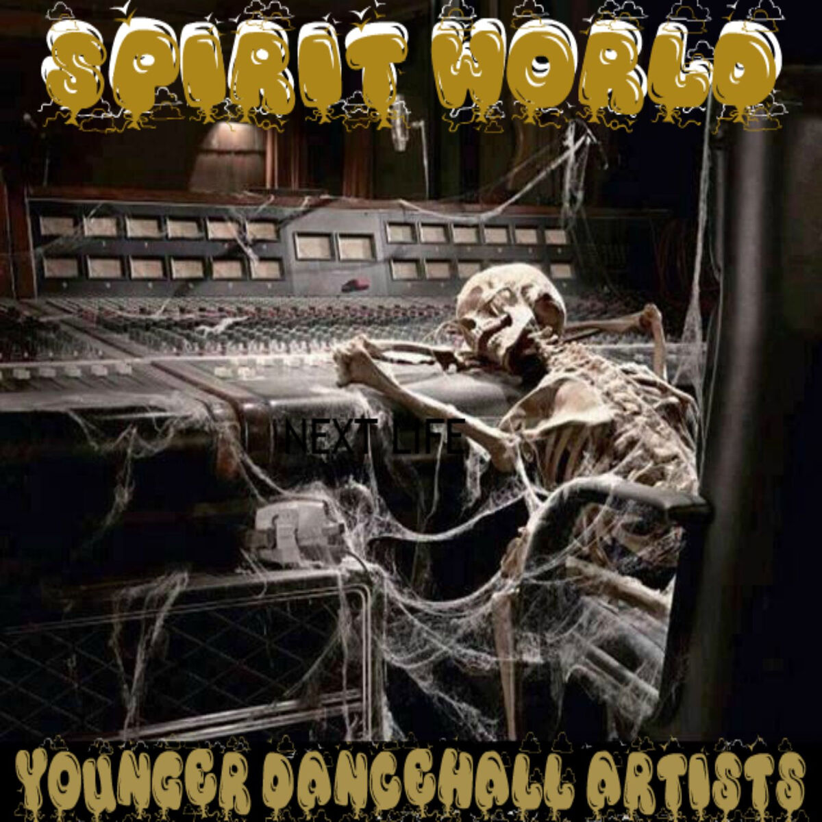 Album cover of Spirit World Younger Dancehall Artists