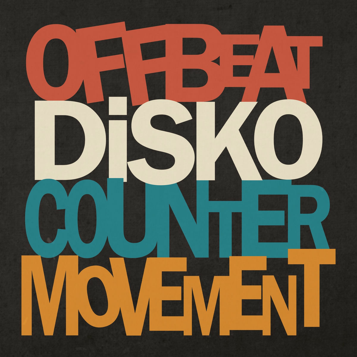 Album cover of Offbeat Disko Counter Movement