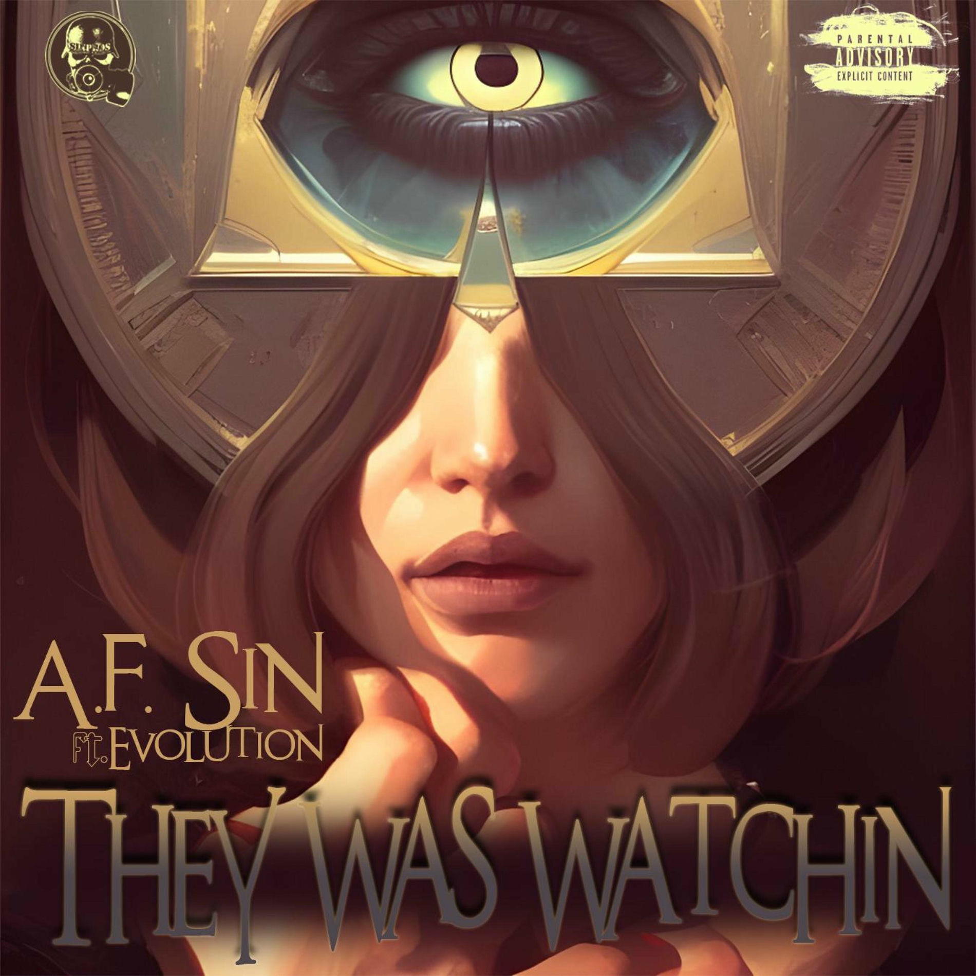 Album cover of They Was Watchin' (feat. Evolution)