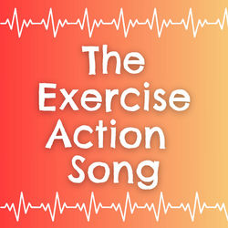 The Exercise Action Song
