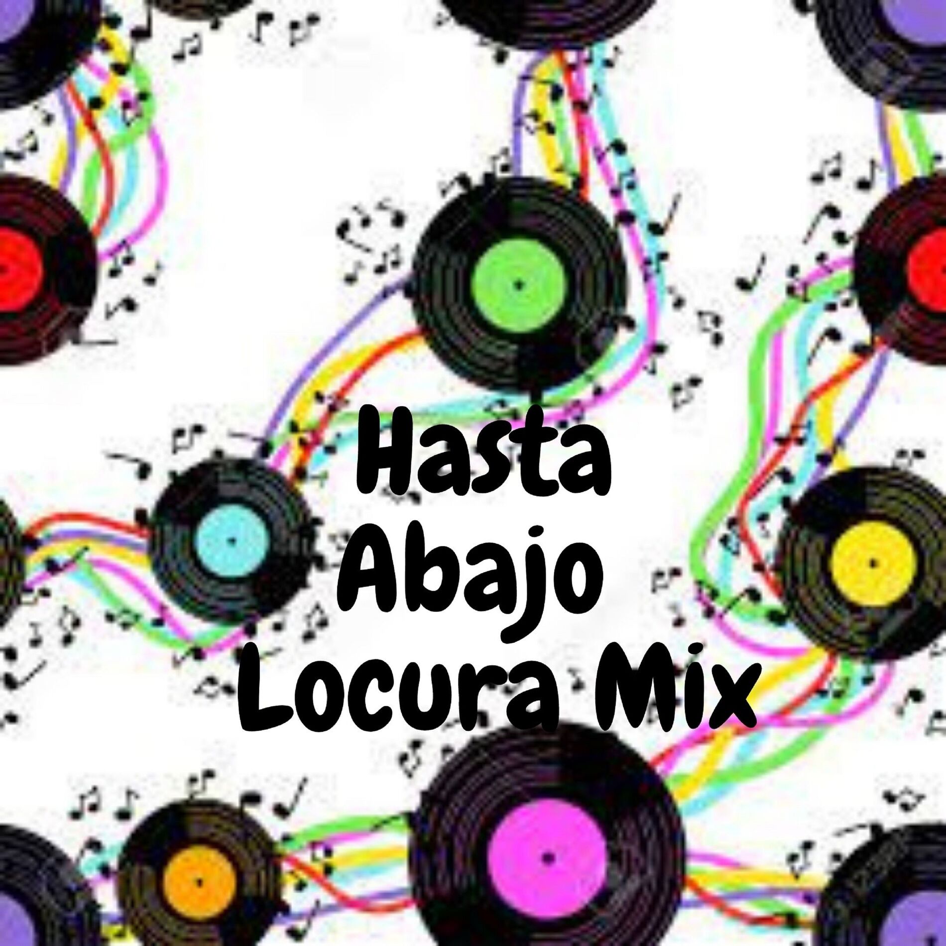 Album cover of Hasta Abajo Locura Mix