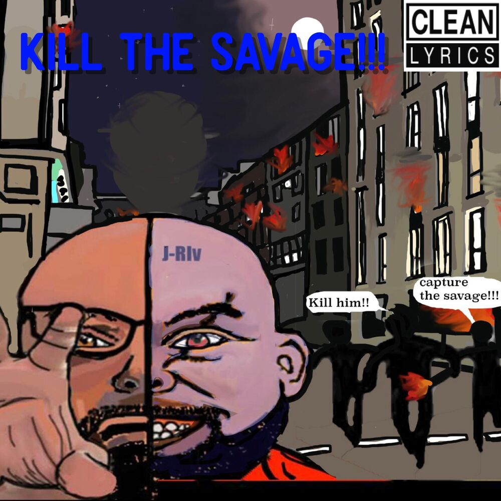 Picture of Kill the Savage!!! (Edited)
